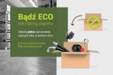 Bądź ECO -  nie marnuj papieru